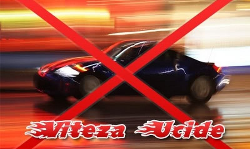 Atenţie, viteza ucide! Atenţie, viteza ucide!