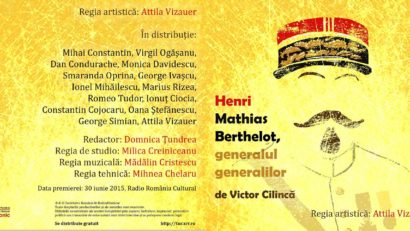 Henri Mathias Berthelot, generalul generalilor, la Radio România Cultural
