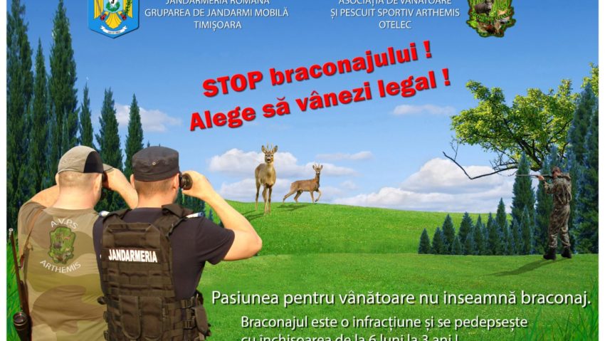 STOP BRACONAJULUI! Alege să vânezi legal! STOP BRACONAJULUI! Alege să vânezi legal!