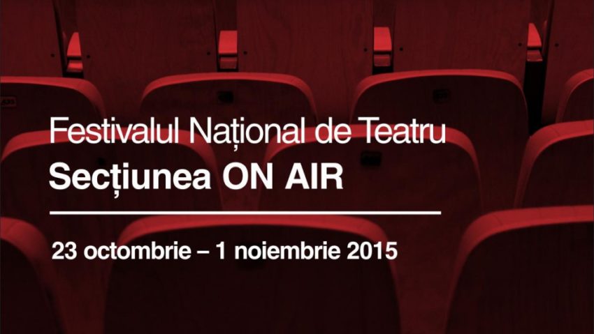 Festivalul Naţional de Teatru – ON AIR, la Radio România Cultural Festivalul Naţional de Teatru – ON AIR, la Radio România Cultural