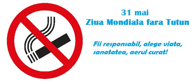 Ziua Mondială fără Tutun! Fumul de ţigară conţine mii de subtanţe chimice!
