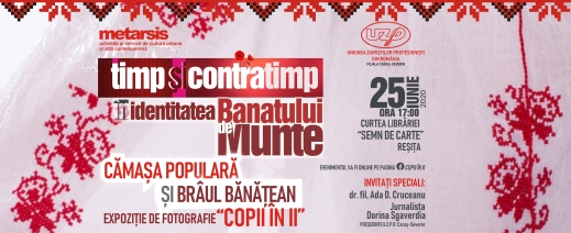 TIMP ȘI CONTRATIMP ÎN IDENTITATEA BANATULUI DE MUNTE. CĂMAȘA POPULARĂ ȘI BRÂUL BĂNĂȚEAN