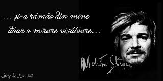 [FOTO] In memoriam: Nichita Stănescu fiindcă „Suntem ceea ce Iubim”…