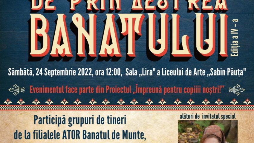 Festivalul folcloric, „De prin Zestrea Banatului”, revine în organizarea ATOR Banatul de Munte Festivalul folcloric, „De prin Zestrea Banatului”, revine în organizarea ATOR Banatul de Munte