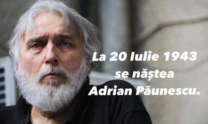 Adrian Păunescu ar fi împlinit 80 de ani!