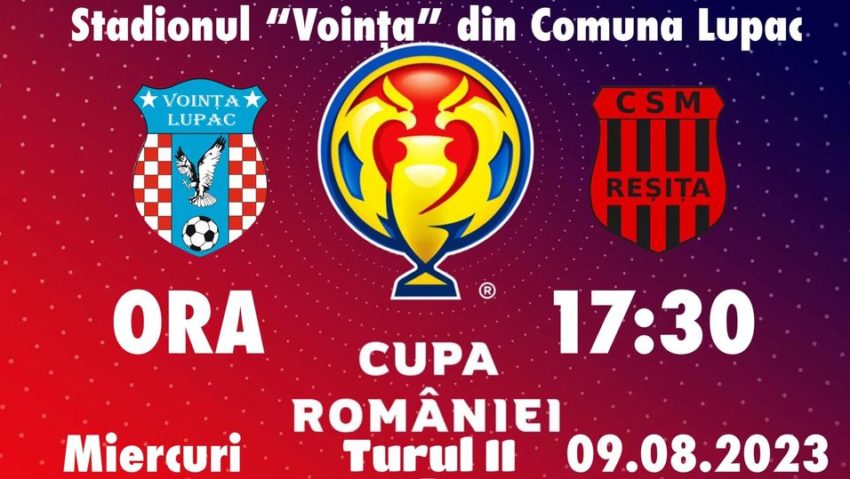 Voința Lupac-CSM Reșița, în turul II al Cupei României la fotbal Voința Lupac-CSM Reșița, în turul II al Cupei României la fotbal