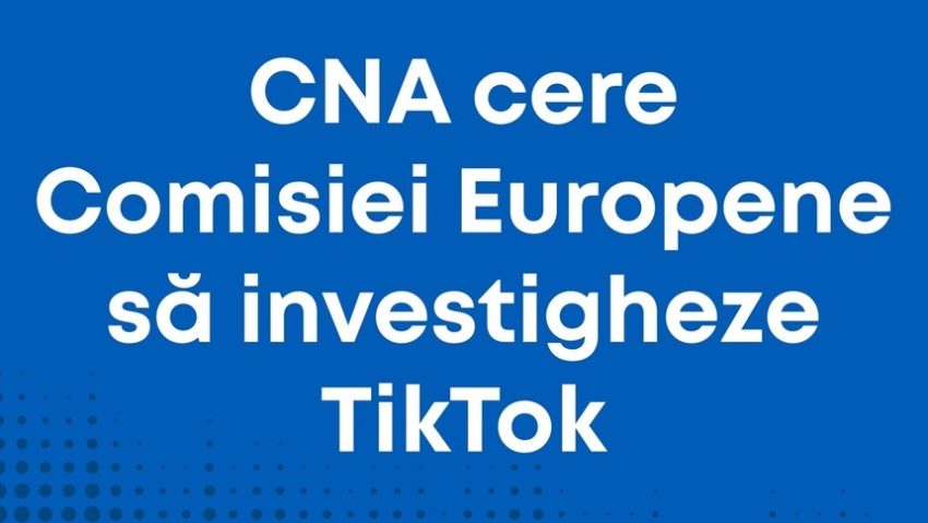 CNA cere Comisiei Europene să ancheteze TikTok având „suspiciuni de manipulare a opiniei publice” CNA cere Comisiei Europene să ancheteze TikTok având „suspiciuni de manipulare a opiniei publice”