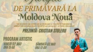 Târgul de primăvară 2025 din Moldova Nouă: tradiții și produse autentice