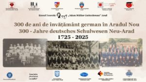 300 de ani de învățământ în limba germană în Aradul Nou: Eveniment aniversar organizat de Liceul „Adam Müller Guttenbrunn”