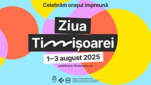 Ziua Timișoarei 2025: peste 100 de evenimente gratuite în 50 de locații din oraș, între 1 și 3 august