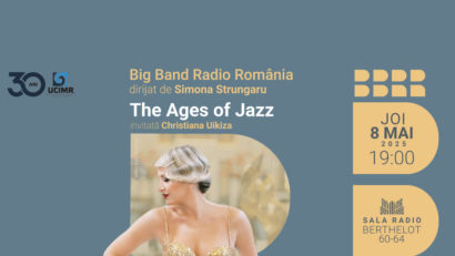 „The Ages of Jazz” – concert dedicat Zilei Internaționale a Jazz-ului. Evenimentul propune o călătorie sonoră cu soprana Christiana Uikiza, născută la Reşiţa