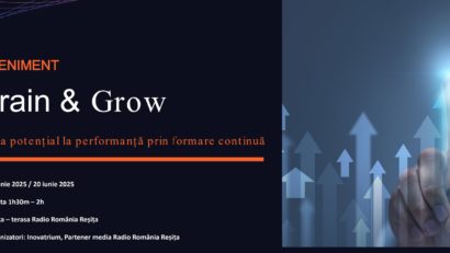 „Train & Grow” ajunge la Reșița: Lideri, manageri și antreprenori, invitați la un eveniment dedicat formării continue