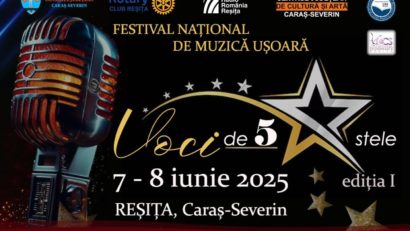 Voci de 5 stele la Reșița