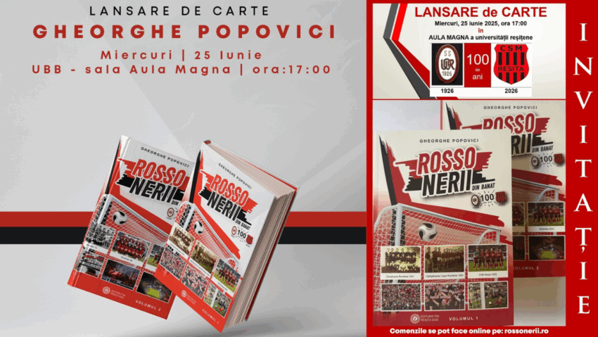 „Rosso-nerii din Banat” – o carte-eveniment dedicată centenarului fotbalului reșițean „Rosso-nerii din Banat” – o carte-eveniment dedicată centenarului fotbalului reșițean