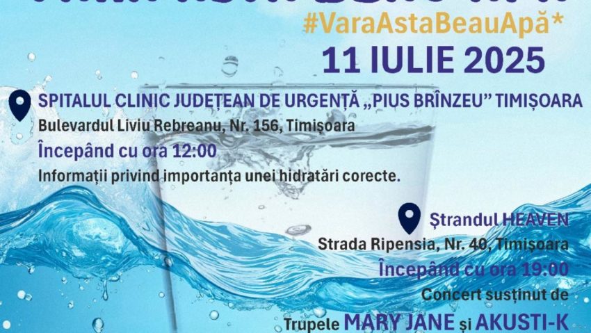 „Vara asta beau apă”. UMF Timișoara relansează campania de conștientizare a riscurilor deshidratării „Vara asta beau apă”. UMF Timișoara relansează campania de conștientizare a riscurilor deshidratării