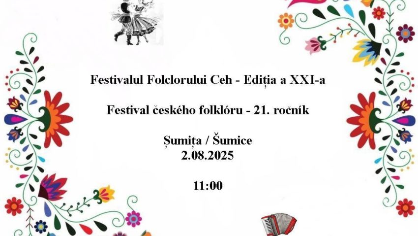 Festivalul Folclorului Ceh – Ediția a XXI-a are loc pe 2 august 2025 în satul Șumița Festivalul Folclorului Ceh – Ediția a XXI-a are loc pe 2 august 2025 în satul Șumița