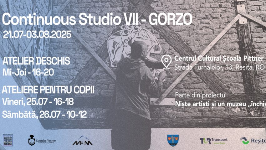 Continuous Studio VII – Dumitru Gorzo transformă Reșița într-un atelier deschis de artă contemporană Continuous Studio VII – Dumitru Gorzo transformă Reșița într-un atelier deschis de artă contemporană