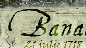 Ziua Banatului – 307 ani de la semnarea Păcii de la Pojarevăț (1718). Eveniment transfrontalier dedicat identității bănățene