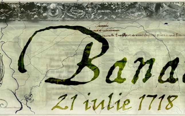 Ziua Banatului – 307 ani de la semnarea Păcii de la Pojarevăț (1718). Eveniment transfrontalier dedicat identității bănățene