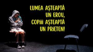 Ajungem MARI caută 1.000 de voluntari care să devină prietenii copiilor instituționalizați