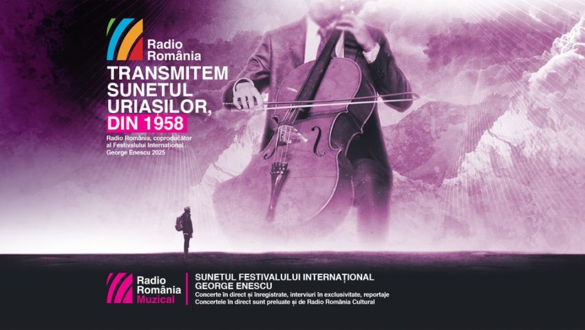 Radio România, alături de Festivalul Internațional George Enescu 2025