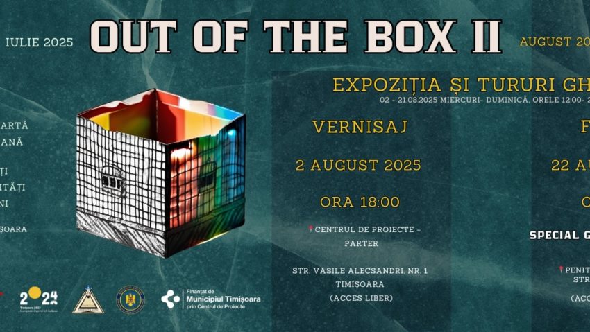 OUT OF THE BOX II – Artă dincolo de gratii: expoziție cu impact social la Timișoara OUT OF THE BOX II – Artă dincolo de gratii: expoziție cu impact social la Timișoara