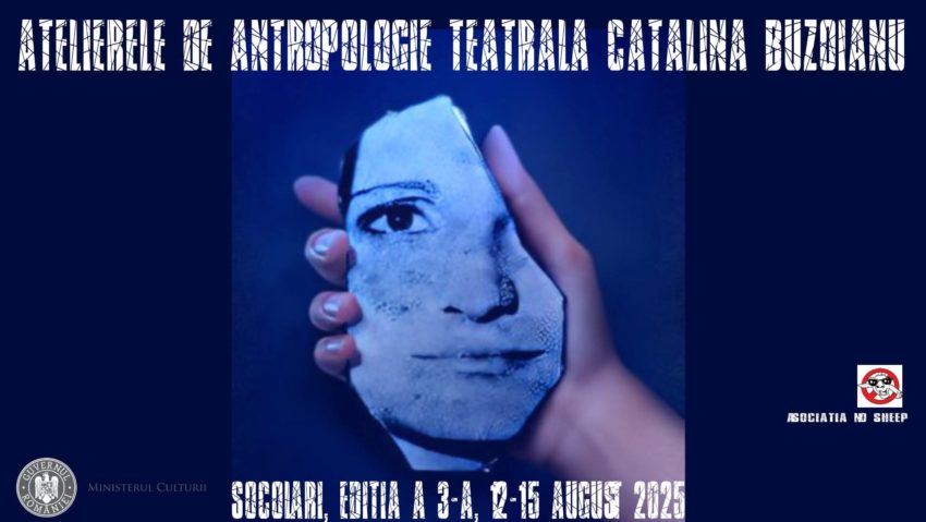 Atelierele de Antropologie Teatrală „Cătălina Buzoianu” Socolari 2025– laboratorul viu al dialogului teatral internațional