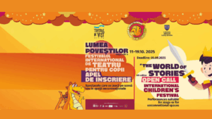 Festivalul Internațional de Teatru pentru Copii „Lumea Poveștilor”: înscrieri deschise pentru ediția a VIII-a