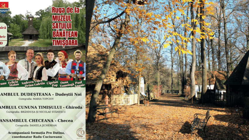 „Ruga de la Muzeul Satului Bănățean” – duminică, 7 septembrie, tradiție și folclor autentic la Timișoara „Ruga de la Muzeul Satului Bănățean” – duminică, 7 septembrie, tradiție și folclor autentic la Timișoara