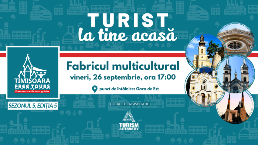 Tur gratuit în cartierul Fabric: „Turist la tine acasă” cu Timișoara Free Tours