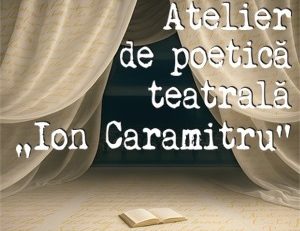 Atelierul de poetică teatrală „Ion Caramitru” -Alba Iulia, 22–28 septembrie 2025