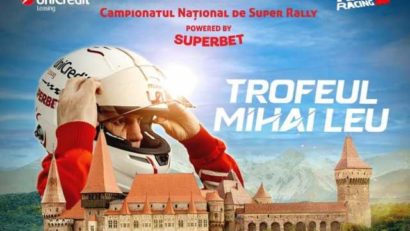 Trofeul Mihai Leu va fi acordat câștigătorului etapei de Super Rally de la Hunedoara