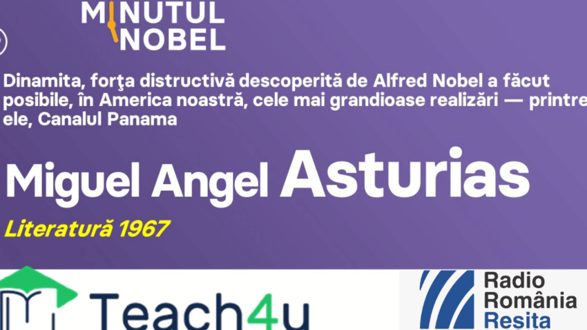 Minutul Nobel – Miguel Angel Asturias Minutul Nobel – Miguel Angel Asturias