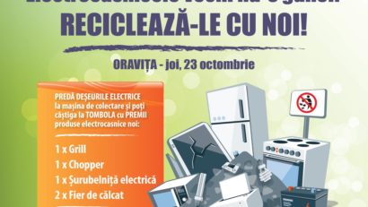 Campanie de reciclare la Oravița: Predă electrocasnicele vechi și câștigă premii!