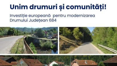 Investiție majoră în infrastructura rutieră din Regiunea Vest: trei județe vor fi conectate prin DJ 684