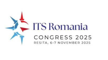 ITS Romania Congress 2025: liderii transportului inteligent se reunesc la Reşiţa