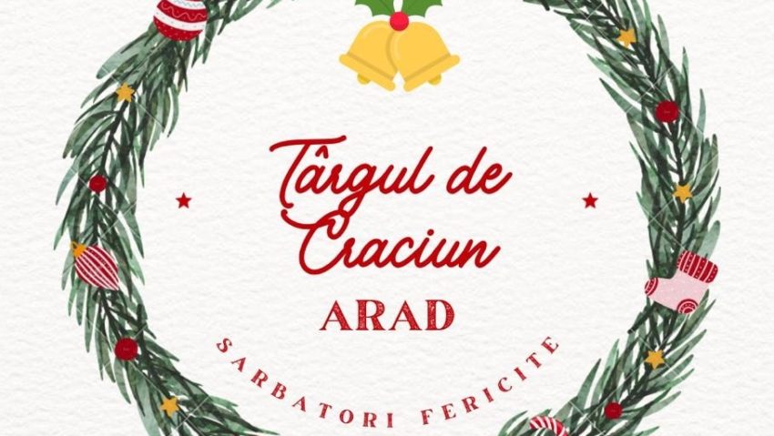 Târgul de Crăciun Arad 2025, organizat cu buget de criză