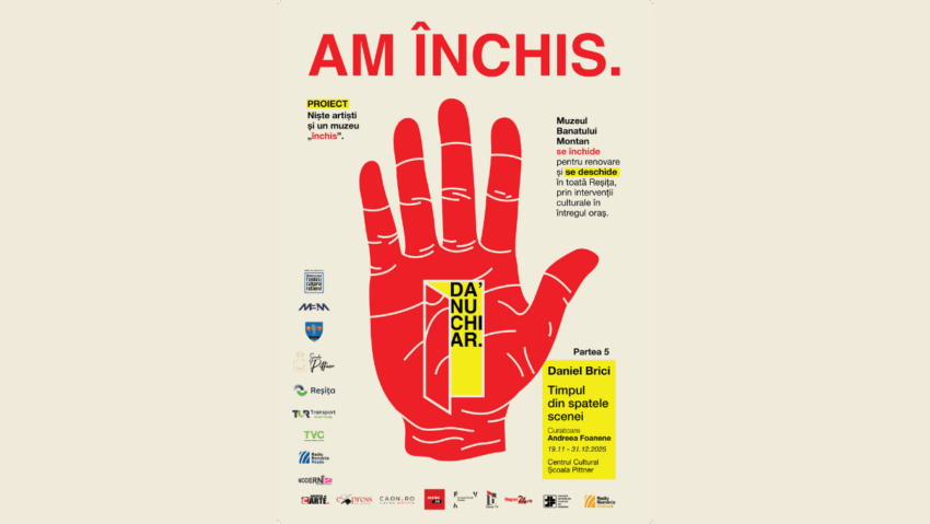 Muzeul Banatului Montan încheie proiectul „Niște artiști și un muzeu ‘închis’” cu expoziția „Timpul din spatele scenei”