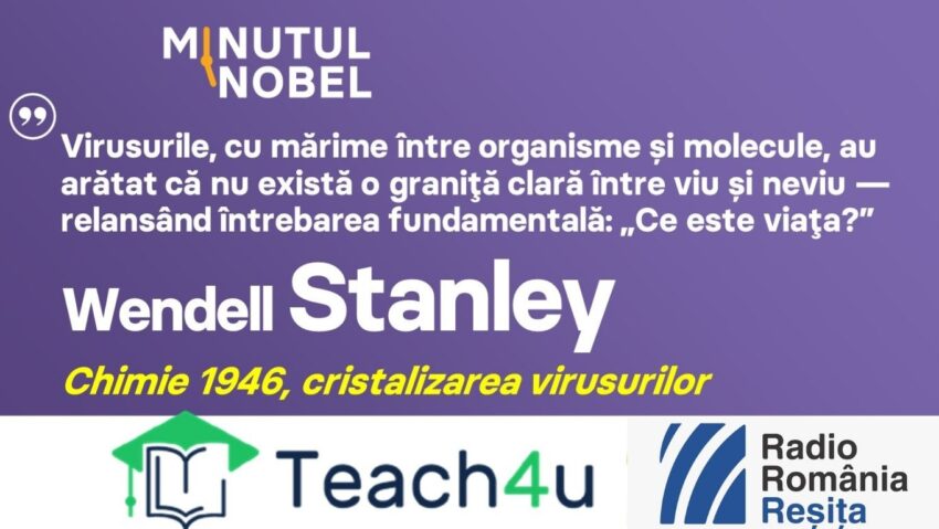 Minutul Nobel – Wendell Stanley