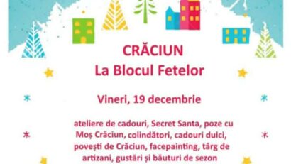 Crăciun la Blocul Fetelor: ateliere creative, Secret Santa și Târg de Crăciun pentru întreaga familie