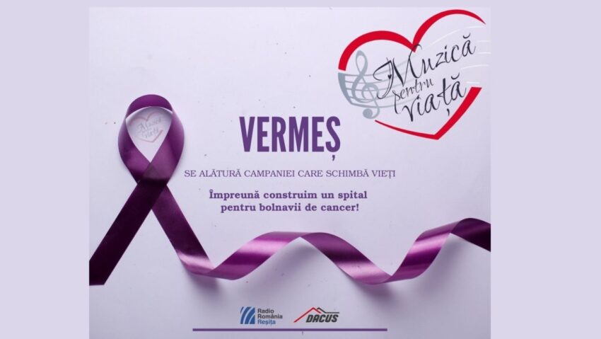 Comunitatea din Vermeș se alătură campaniei „Muzică pentru Viață” pentru construirea primului spital pentru bolnavii de cancer din Caraș-Severin