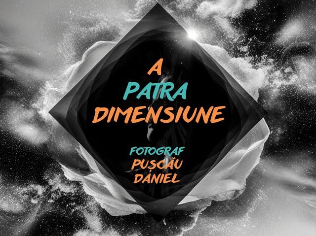Vernisajul expoziției „A Patra Dimensiune”, semnată de Daniel Pușcău, la Reșița