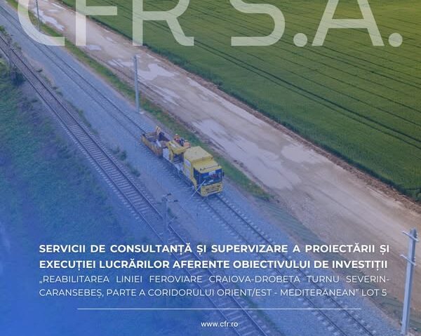 A fost atribuit contractul pentru consultanţă şi supervizarea lucrărilor de reabilitare a liniei feroviare Craiova – Caransebeș, lotul Băile Herculane – Poarta