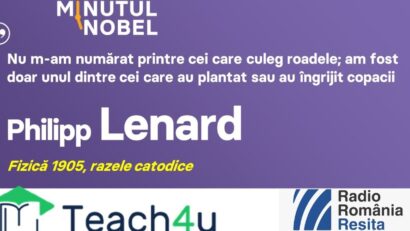 Minutul Nobel – Philipp Lenard