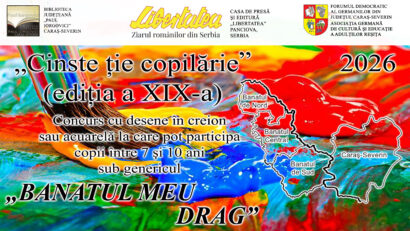 „Cinste ție, copilărie!“ – concurs de desene pentru copiii din Banatul Istoric
