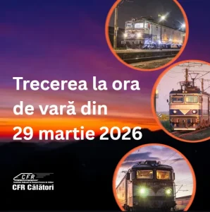 CFR Călători: trecerea la ora de vară nu modifică mersul trenurilor