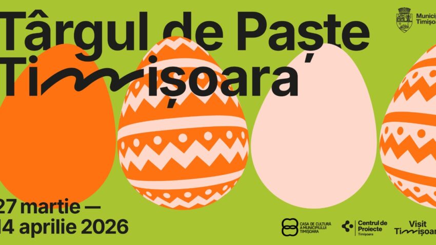 Târgul de Paște Timișoara 2026: călătorie prin piețele istorice ale orașului, între 27 martie și 14 aprilie