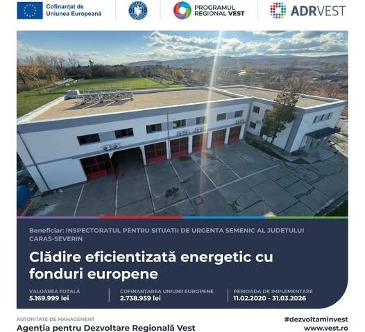 Reabilitare termică și modernizare la Detașamentul de Pompieri Caransebeș: investiție de peste 5,3 milioane lei pentru eficiență energetică și siguranță sporită