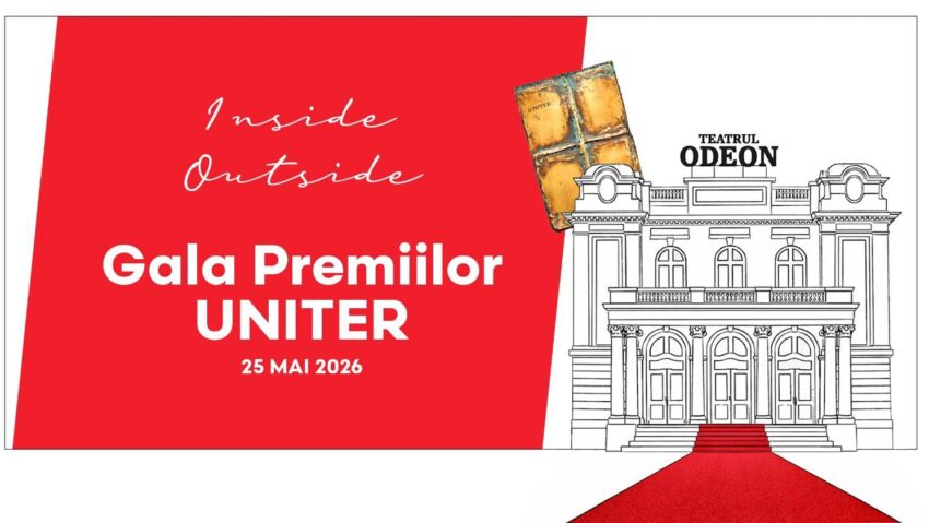 Gala Premiilor UNITER 2026. Inside / Outside.Perspective. Reflecții.