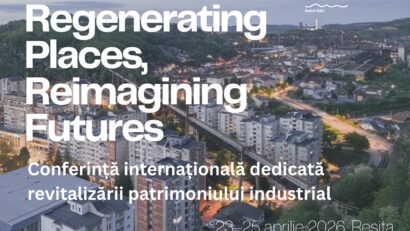 Reșița găzduiește conferința internațională „Regenerarea Siturilor Industriale, Reimaginarea Viitorului”. Participanți din șase state europene vin în Banatul Montan